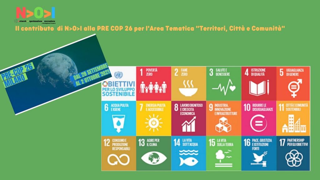Contributo di N>O>I alla PRE COP 26 per l’Area Tematica “Territori, Città e Comunità”