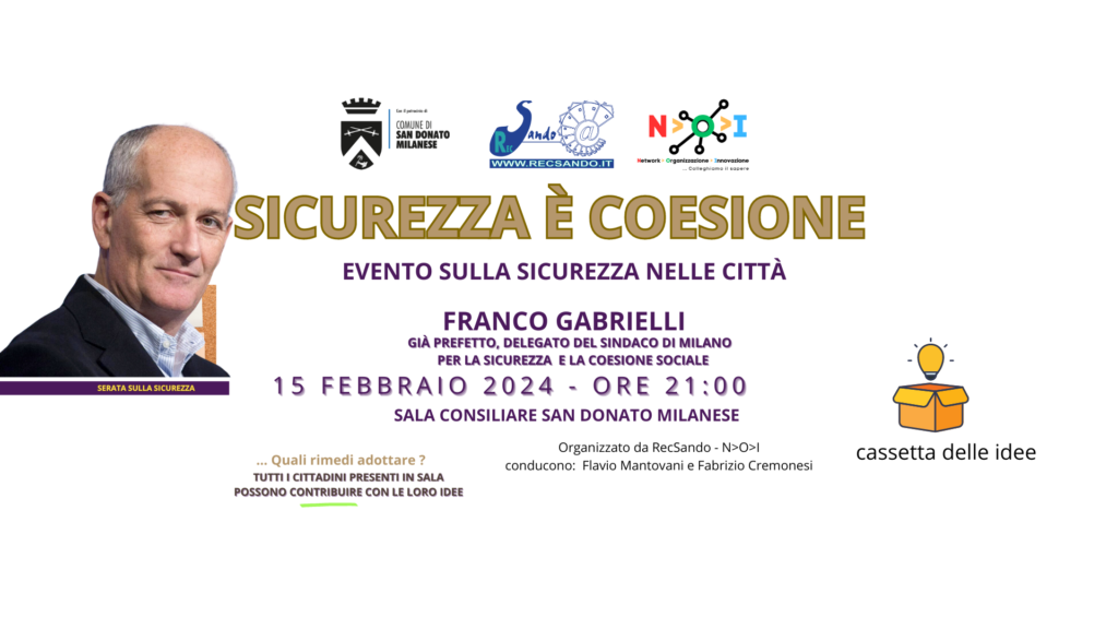 SICUREZZA È COESIONE- 15 Febbraio 2024 con Franco Gabrielli
